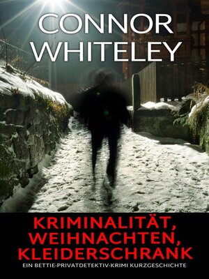 cover image of Kriminalität, Weihnachten, Kleiderschrank